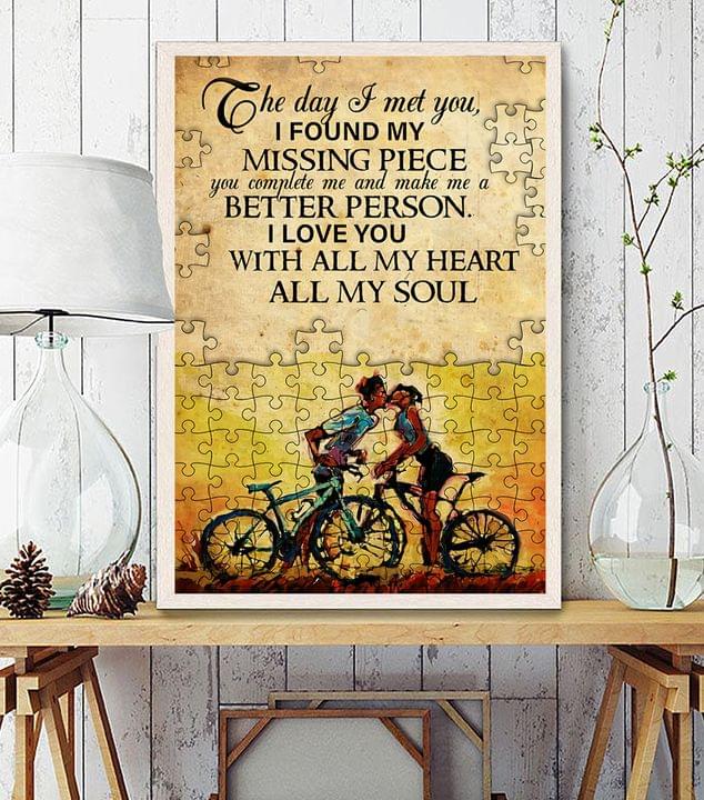 The Day I Met You I Found My Missing Piece You Complete Me And Make Me A Better Person Couple Love Canvas Poster The Day I Met You I Found My Missing Piece You Complete Me And Make Me A Better Person Couple Love Canvas Poster