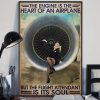 The Engine Is The Heart Of An Airplane But The Flight Attendant Is Its Soul Lady Girl Canvas Poster