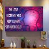 The Little Voices In My Head Keep Telling Me Get More Bicycles Vehicle Human Brain Canvas Poster
