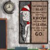 The More You Read The More Things You Know And Learn The Cat In The Hat Teach Teacher Canvas Poster