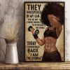 They Whispered In My Ear You’re Not Strong Enough To Withstand The Storm Today I Whispered Back I Am The Storm Lady Girl Weightlifting Canvas Poster