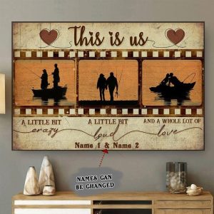 This Is Us Fishing Outdoor Together Love Name Customized Personalized Canvas Poster
