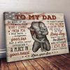 To My Dad So Much Of Me Is Made From What I Learned From You I Love You Love Your Son Father Son Family Flag Of America Canvas Poster