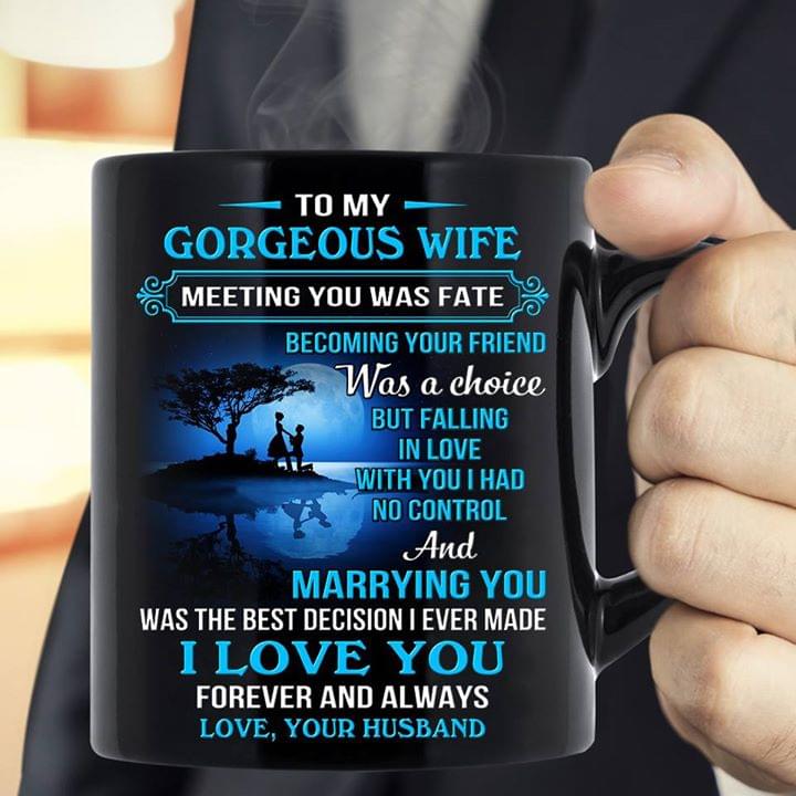 To My Gorgeous Wife I Love You Your Husband Family Love Simple Black Mug To My Gorgeous Wife I Love You Your Husband Family Love Simple Black Mug