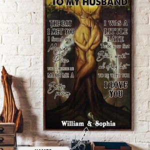 To My Husband I Met You And Love You Family Name Customized Personalized Canvas Poster