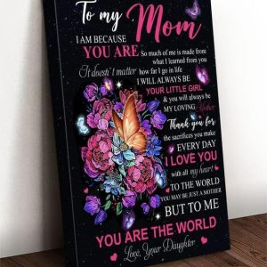 To My Mom You Are The World Mother’s Day Family Daughter Canvas Poster