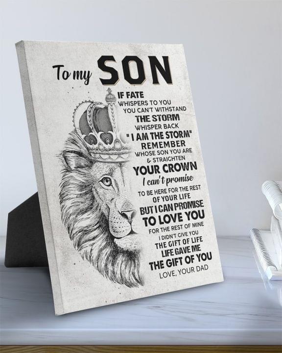 To My Son If Fate Whispers To You You Can't Withstand The Storm Whisper Back I Am The Storm Lion King Crown Canvas Poster To My Son If Fate Whispers To You You Can't Withstand The Storm Whisper Back I Am The Storm Lion King Crown Canvas Poster