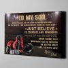 To My Son Just Believe In Yourself And Never Forget Love Gift From Dad Boxer Boxing Canvas