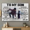 To My Son Never Feel That You Are ALone No Matter How Near Or Far Dad And Son Playing Hockey Canvas Poster