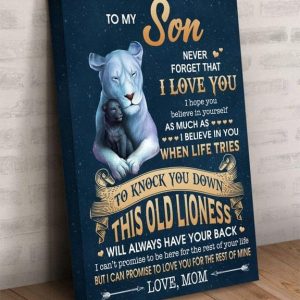 To My Son Never Forget That I Love You Love Mom Tigers Holding Canvas Poster
