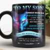 To My Son Someday When The Pages Of My Life End Always Keep Me In Your Heart Love Mom Family Wolf Black Mug