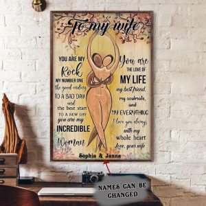 To My Wife My Life Incredible Woman Family Heart Name Customized Personalized Canvas Poster