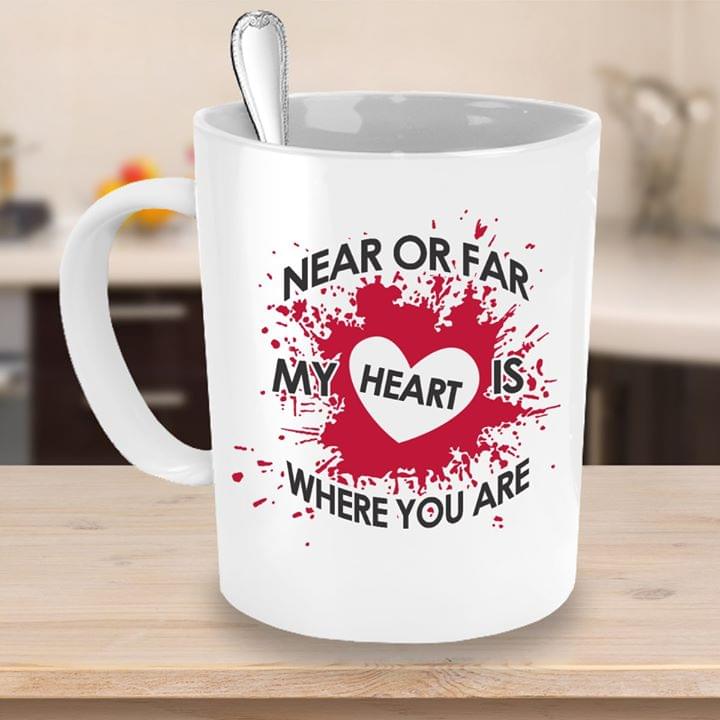 Valentine Couple Family Near Or Far My Heart Is Where You Are Simple White Mug Valentine Couple Family Near Or Far My Heart Is Where You Are Simple White Mug
