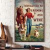 Vintage Easily Distracted By Farming And Wine Lady Girl With Red Wine Horse Dogs Canvas Poster