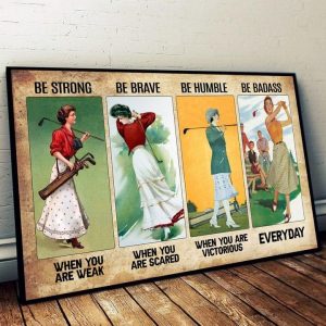 Vintage Old School Golf Lady Be Strong Brave Humble Badass Sport Canvas Poster