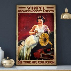 Vinyl Because Nobody Asks To See Your MP3 Collection White Dress Lady Canvas Poster