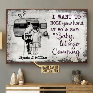 Want To Hold Your Hand Go Camping Old Couple Family Love Customized Personalized Canvas Poster