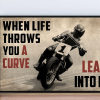 When Life Throws You a Curve Lean Into It, Dirty Bike Rider Canvas Poster