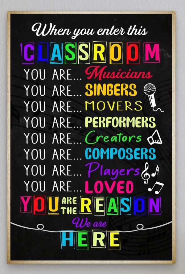 When you enter this Classroom, You Musicians, Singers and more, Teacher Canvas Poster