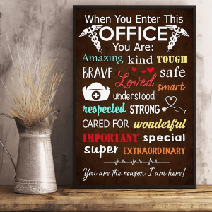 When you enter this Office, Loved Nurse Life Canvas Poster