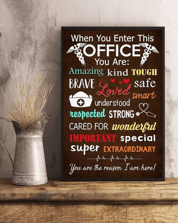 When you enter this Office, Loved Nurse Life Canvas Poster