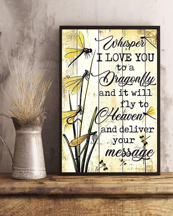 Whisper I Love You To A Dragonfly And It Will Fly To Heaven Yellow Dragonflies Canvas Poster Whisper I Love You To A Dragonfly And It Will Fly To Heaven Yellow Dragonflies Canvas Poster