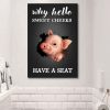 Why Hello Sweet Cheeks Have A Seat Cute Baby Pig Animals Canvas Poster