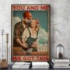 You And Me We Got This Couple Building House Builder Family Love Canvas Poster