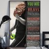You Are Brave Than You Believe Stronger Than You Seem Smarter Than You Thinks And Loved More Than You’ll Ever Know Baseball Player Canvas Poster