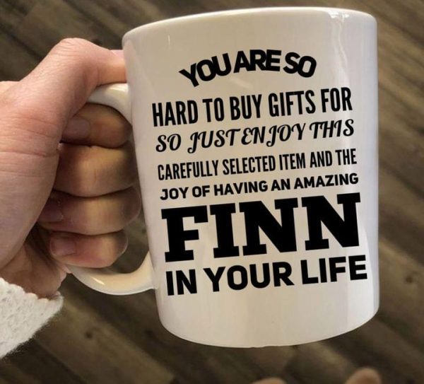 You Are So Hard To Buy Gifts For Finn In Your Life Gift Simple White Mug