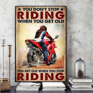You Don’t Stop Riding When You Get Old Man Riding Motorcycle Biker Canvas Poster