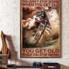 You Don’t Stop Riding When You Get Old Motorcycle Dirt Bike Motocross Vehicle Canvas Poster