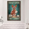 Your Butt Napkins My Lord Angry Dog Holding Napkins Canvas Poster