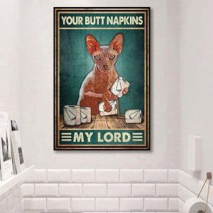 Your Butt Napkins My Lord Angry Dog Holding Napkins Canvas Poster
