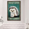 Your Butt Napkins My Lord Baby Porcupine Holding Napkins Canvas Poster