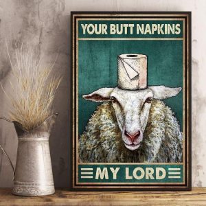 Your Butt Napkins My Lord Sheep Napkins Animals Canvas Poster