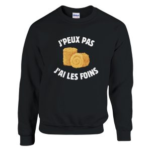 Sweat Agriculteur J’peux pas j’ai les foins