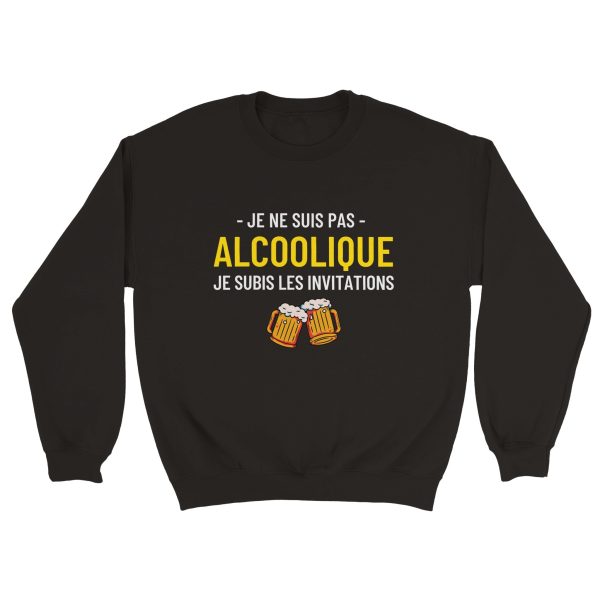 Sweat Apero Je ne suis pas alcoolique je subis les invitations