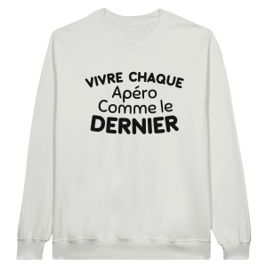 Sweat Apero Vivre chaque apero comme le dernier