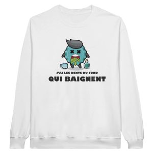 Sweat Apero j’ai les dents du fond qui baignent
