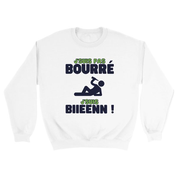 Sweat Apero j’suis pas bourre j’suis bien