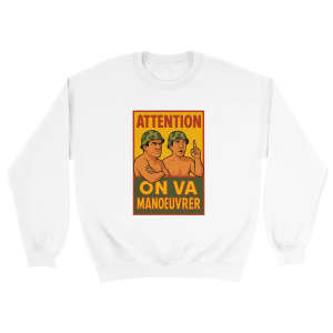 Sweat Attention on va manoeuvrer