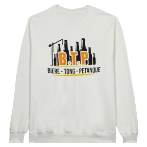 Sweat BTP Biere Tong Petanque Sweat BTP Biere Tong Petanque