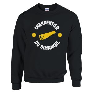 Sweat BTP Charpentier du dimanche Sweat BTP Charpentier du dimanche