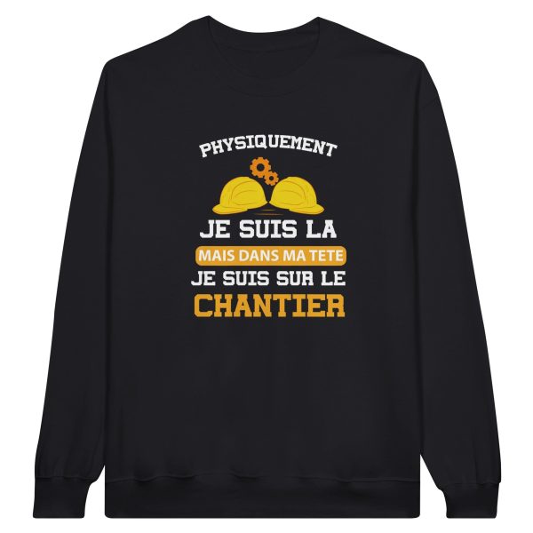 Sweat BTP J’peux pas j’ai chantier