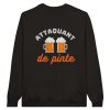 Sweat Biere Attaquant de pinte