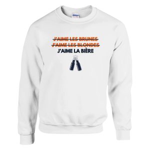 Sweat Biere J’aime les brunes, J’aime les blondes, J’aime la biere