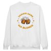 Sweat Biere Jamais sans ma blonde