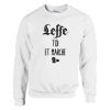 Sweat Biere Leffe Toi et Marche