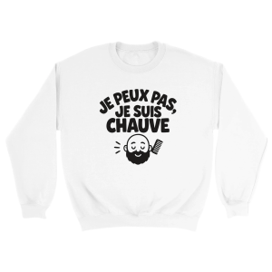 Sweat Chauve Je peux pas je suis chauve